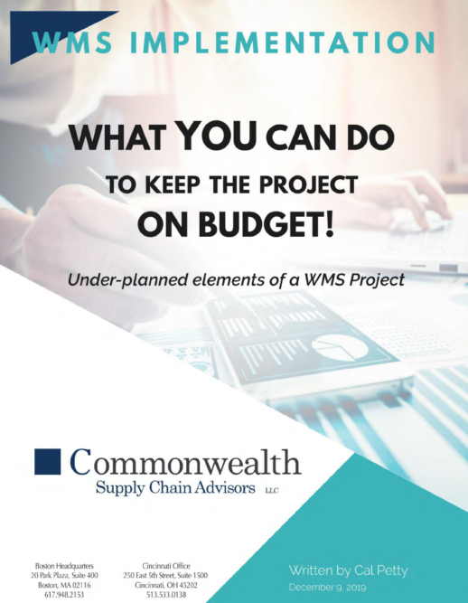 WMS Implementation-What YOU Can Do to Keep the Project on Budget