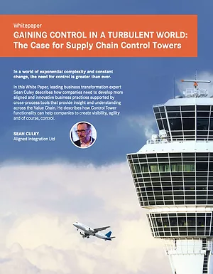 GAINING CONTROL IN A TURBULENT WORLD:  The Case for Supply Chain Control Towers
