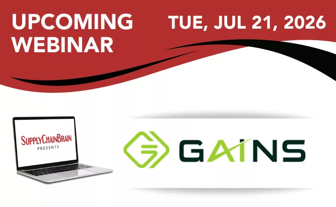 Upcoming webinar gains supplychainbrain webinar   tue jul 21 2026 2p et